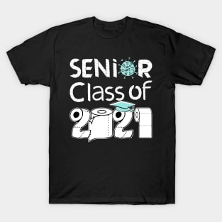 senior class of 2021 T-Shirt